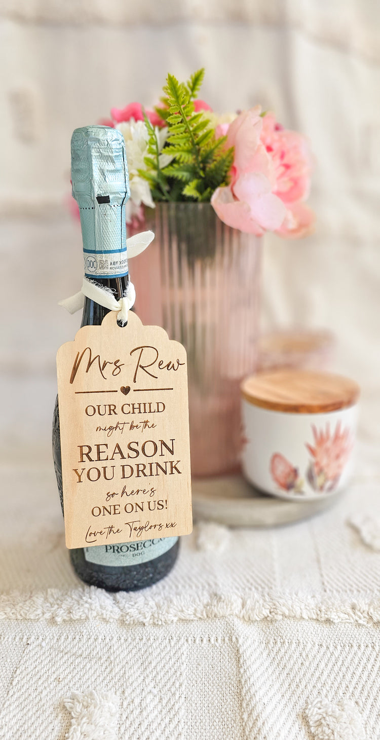 Reason you drink - Alcohol Teacher Tag