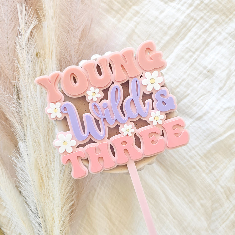 Young Wild and Three Cake Topper