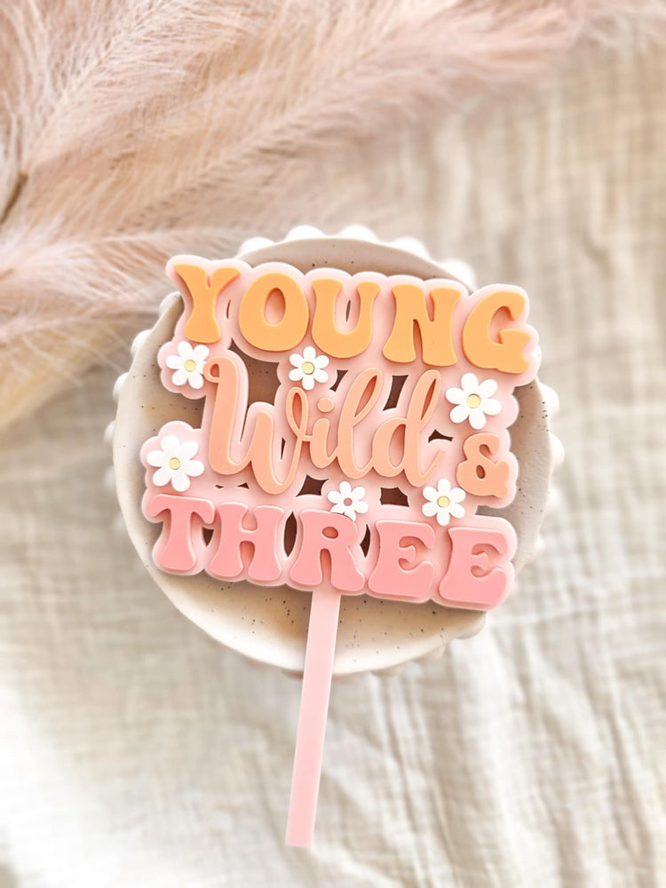 Young Wild and Three Cake Topper