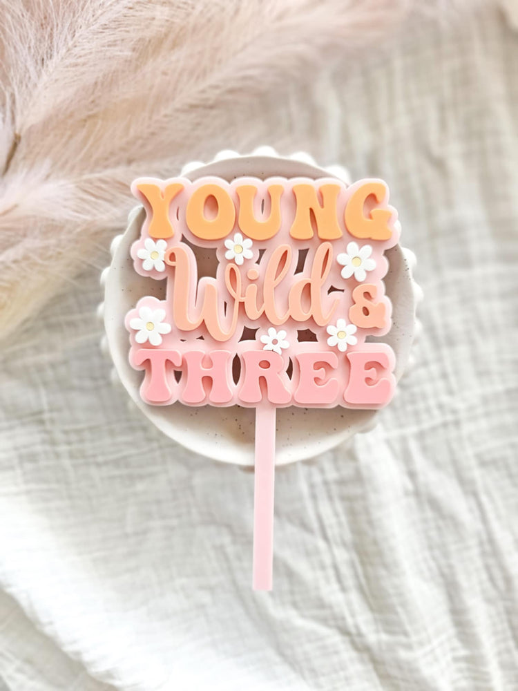 Young Wild and Three Cake Topper