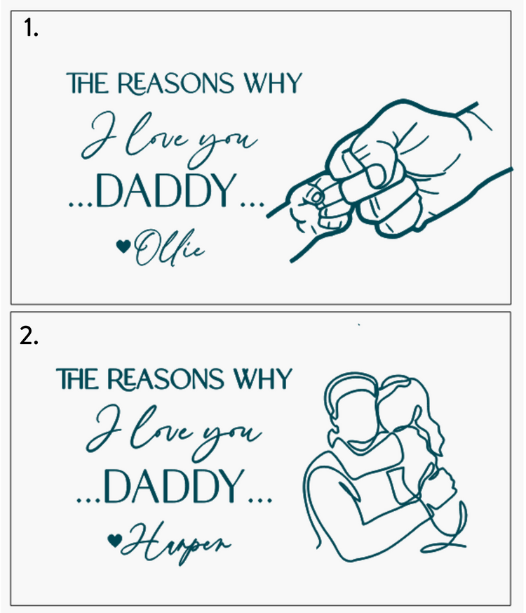 Reasons I love you box - Father's Day