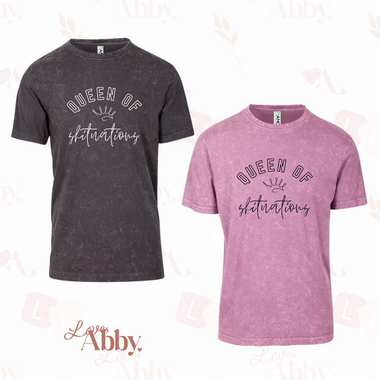 Queen of Shituations with Crown - Stone Wash T-Shirt