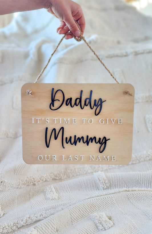 Give Mummy our last name plaque