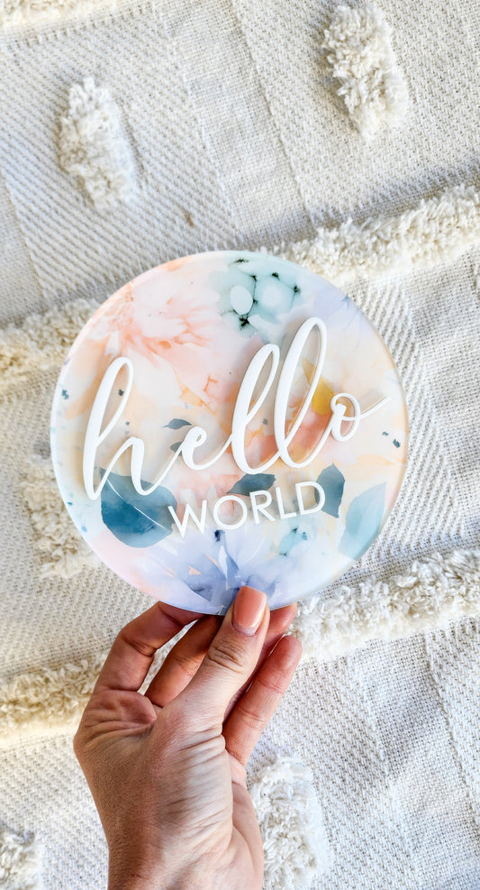 Printed Acrylic Hello World Plaque