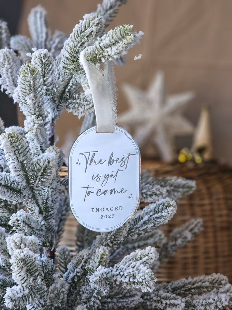 The best is yet to come engagement ornament