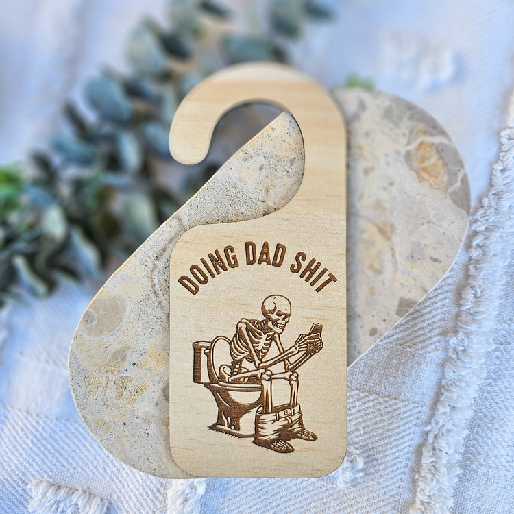 Doing Dad Shit Toilet Door Hanger