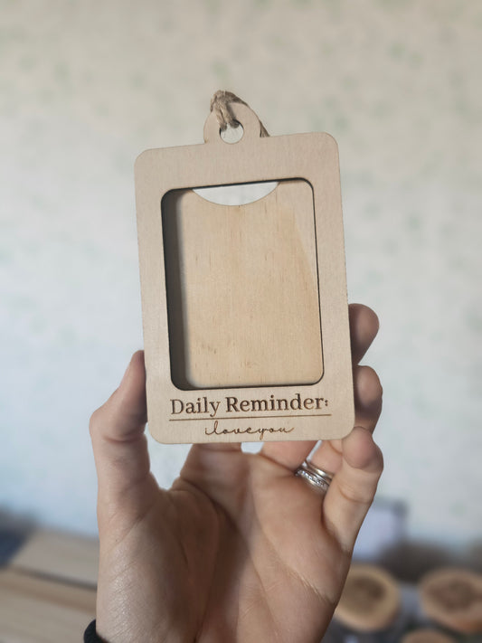 Daily reminder I love you photo hanger