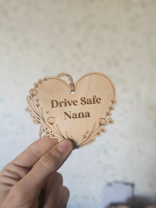 Drive safe Nana hanger