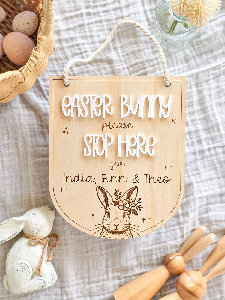 Easter Bunny please stop here plaque - multiple designs