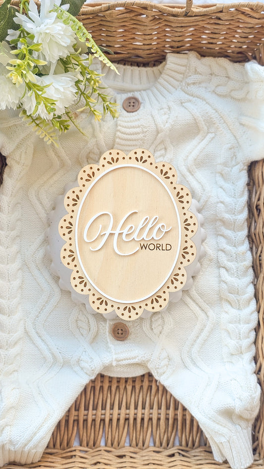 Heirloom Hello World Baby Announcement Plaque