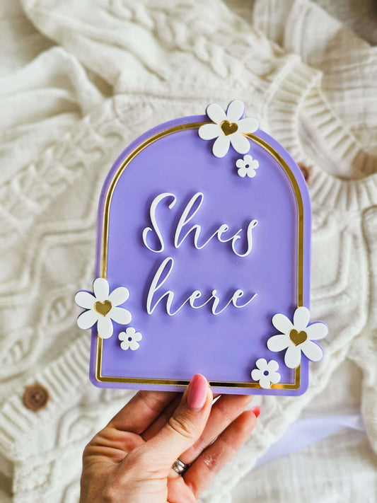 She's Here Acrylic Daisy Plaque