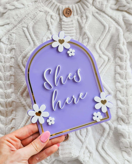 She's Here Acrylic Daisy Plaque