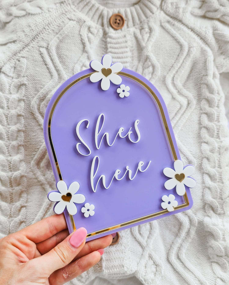 She's Here Acrylic Daisy Plaque