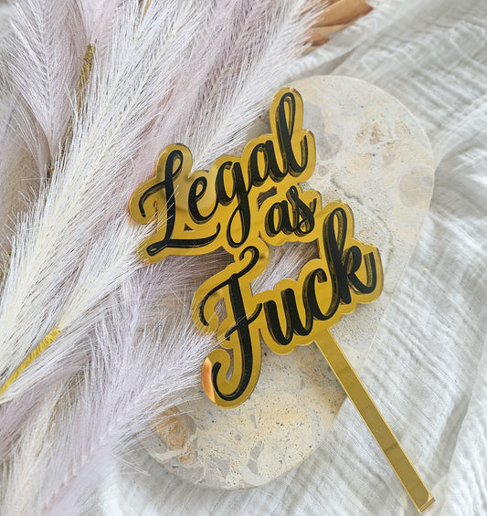 Legal as F*ck Cake Topper