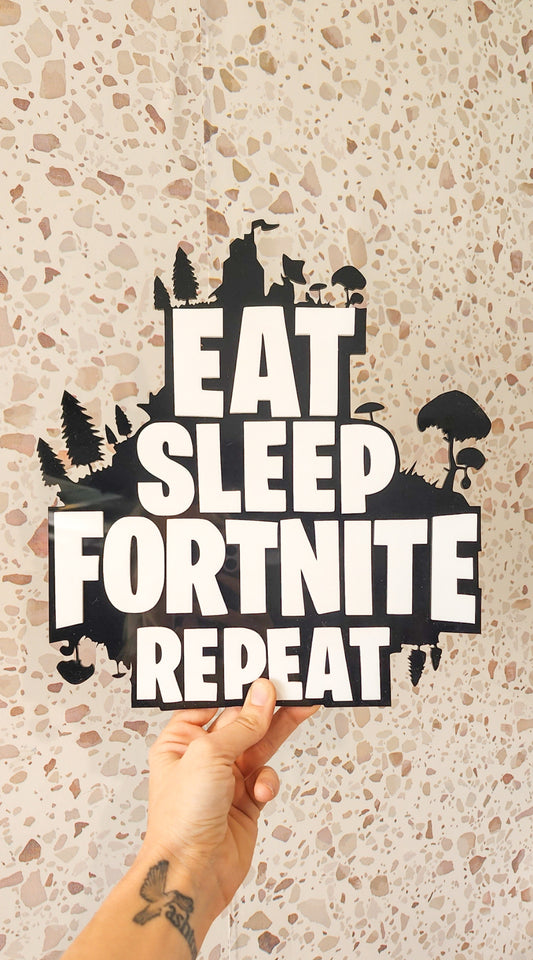 Eat Sleep Fortnite Repeat