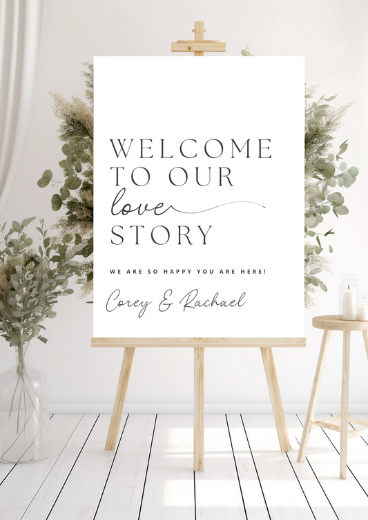 Welcome to our Love Story - Wedding Sign