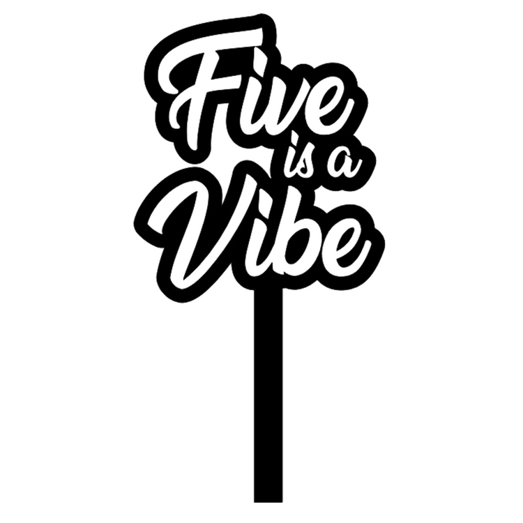 Five is a Vibe