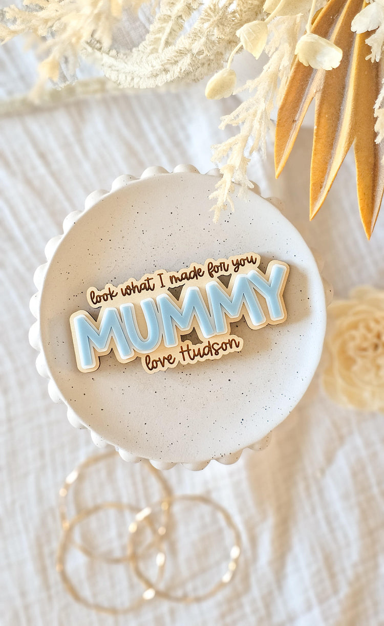 Look what I made for you | Mother's Day Magnet